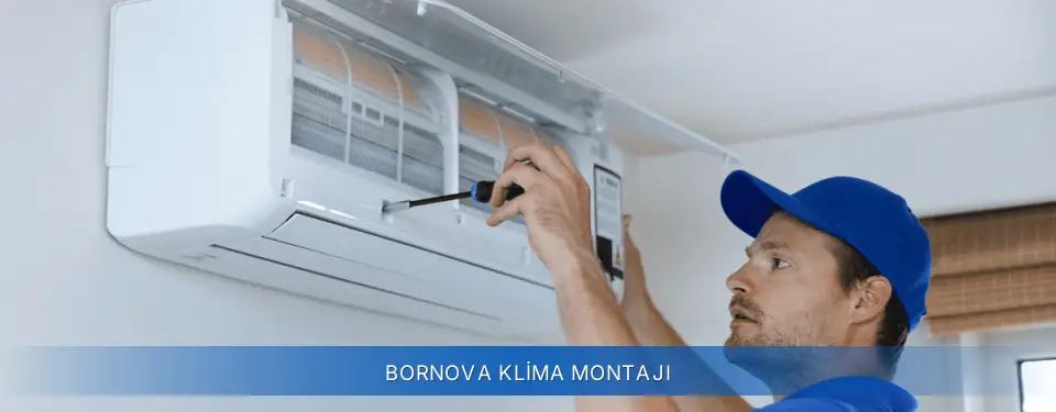 Bornova İlçemi Airfel Klima Montajı